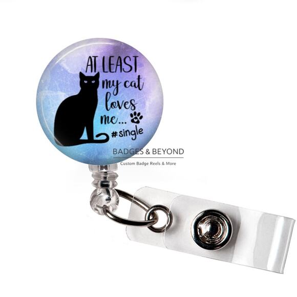 Handmade Accessories - 1️⃣ 🐱😅 At Least My Cat Loves Me Badge Reel | Funny Cat Lover ID Holder
